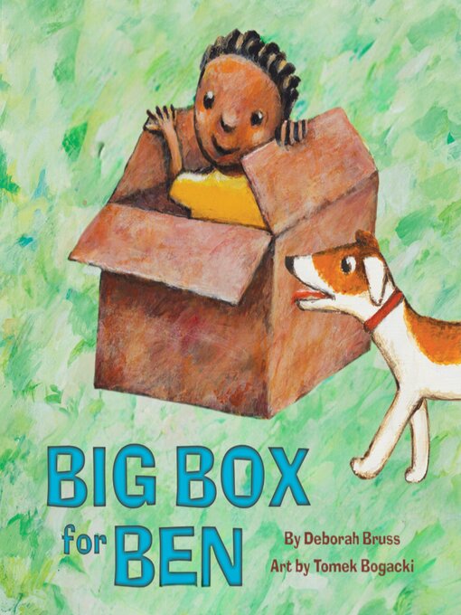 Title details for Big Box for Ben by Deborah Bruss - Available